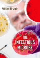 The Infectious Microbe 0199329613 Book Cover