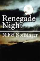 Renegade Night 1448957125 Book Cover