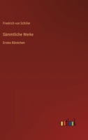 Sämmtliche Werke: Erstes Bändchen (German Edition) 3368399527 Book Cover