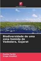 Biodiversidade de uma zona húmida de Vadodara, Gujarat (Portuguese Edition) 6209774628 Book Cover