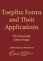 Toeplitz Forms and Their Applications (AMS Chelsea Publishing) 147048109X Book Cover
