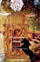 Phoenixes Rises B0CPPV9NW5 Book Cover