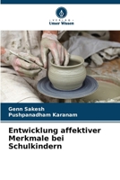 Entwicklung affektiver Merkmale bei Schulkindern (German Edition) 6207793544 Book Cover