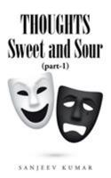 Thoughts - Sweet and Sour 1482868210 Book Cover