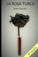 La ROSA TURCA (Spanish Edition) B0DSMFG73M Book Cover