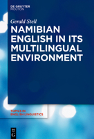 Namibian English in Its Multilingual Environment (Topics in English Linguistics) 311078422X Book Cover