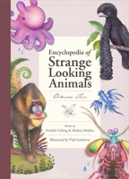 Encyclopedia of Strange Looking Animals 1733792147 Book Cover