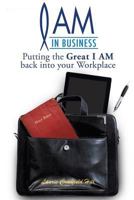 I Am in Business 1498410960 Book Cover
