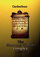 The Mercury-Woden complex: – A proposal – 3844807500 Book Cover