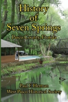 History of Seven Springs B0GQ59SXPF Book Cover