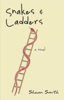 Snakes & Ladders 1550028405 Book Cover