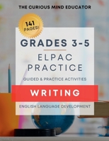 ELPAC/ELD WRITING Practice Book: 3rd-5th Grade B09WHQD2BJ Book Cover