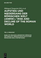 Aufstieg und Niedergang der römischen Welt (ANRW) / Rise and Decline of the Roman World, Bd 17/3, Religion (Heidentum: Römische Götterkulte, Orientalische Kulte in der römischen Welt, Fortsetzung) 3110095211 Book Cover