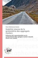 Stabilita(c) Interne de La Graloma(c)Trie Des Aggregats Routiers 3838171160 Book Cover