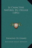 Le Caractere Naturel Du Deluge (1892) 1145200443 Book Cover
