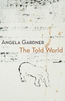 The Told World 1848613717 Book Cover