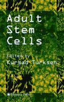 Adult Stem Cells 1588291529 Book Cover