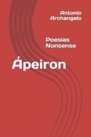 Ápeiron: Poesias Nonsense (Portuguese Edition) 1686810210 Book Cover