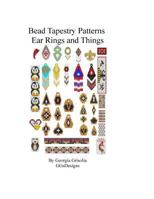 Bead Patterns Ear Rings and Things 1530711452 Book Cover