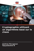 Cryptographie utilisant un algorithme basé sur le chaos 6205847132 Book Cover