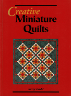 Creative Miniature Quilts 1877080012 Book Cover
