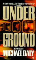 Under Ground 0451191544 Book Cover