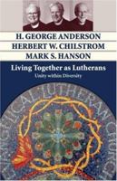 Living Together as Lutherans: Unity within Diversity 0806680342 Book Cover