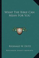 What The Bible Can Mean For You 1163825522 Book Cover
