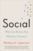 Social: Why our brains are wired to connect 0307889106 Book Cover