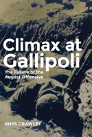 Climax at Gallipoli: The Failure of the August Offensive 0806152060 Book Cover