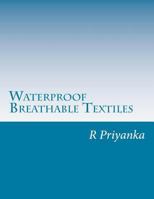 Waterproof Breathable Textiles 1548950165 Book Cover