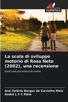 La scala di sviluppo motorio di Rosa Neto (2002), una recensione (Italian Edition) 6208316316 Book Cover