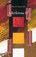 Allerleirau II (German Edition) 3819287795 Book Cover