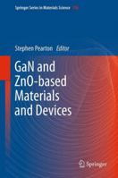 GaN and ZnO-based Materials and Devices 3642433235 Book Cover