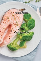Dieta Cetogénica B0CQD4NGY9 Book Cover