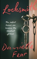 Locksmith: A Psychological Thriller 1918624062 Book Cover