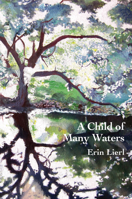 A Child of Many Waters 1944884807 Book Cover