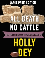 All Death No Cattle 1959008099 Book Cover