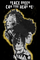 Peace Queen! Can You Hear Me? B08FKXD1KH Book Cover