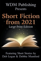 WDM Presents: Short Fiction from 2021 1956057137 Book Cover