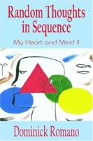 Random Thoughts in Sequence: My Heart and Mind II 142080555X Book Cover