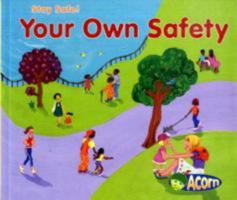 Your Own Safety 1403498652 Book Cover