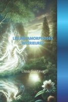 Les Métamorphoses Intérieures: La Transformation B0FVYTJ9LG Book Cover