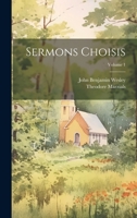 Sermons Choisis; Volume 1 1022425919 Book Cover