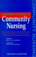Current Issues in Community Nursing 0443051852 Book Cover