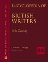 Encyclopedia of British Writers: 19th and 20th Centuries (Facts on File Library of World Literature) 0816046700 Book Cover
