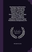 PENOLOGICAL & PREVENTIVE P (Crime and Punishment of England, 1850-1922) 1019209747 Book Cover