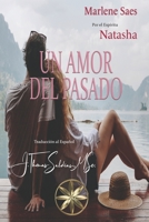 Un Amor del Pasado 1088239935 Book Cover