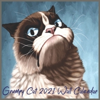 Grumpy Cat 2021 Wall Calendar: Grumpy Cat calendar 2021-2021 day dream calendars store 8.5 x 8.5 Inch, Cute Cats Calendars for a Cause B08SRFBWL6 Book Cover