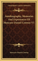 Autobiography, memories and experiences 1177827816 Book Cover